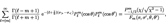\begin{displaymath}\sum_{\ell=\vert m\vert}^{\infty}
\frac{\Gamma(\ell-m+1)}{\Ga...
...eta^\prime(s-\tau)(s^\prime-\tau^\prime)}},
\ \ \mathrm{and},
\end{displaymath}