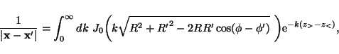 \begin{displaymath}\frac{1}{\vert{\bf x} - {\bf x^\prime}\vert}=\int_0^\infty dk...
...rime\cos(\phi-\phi^\prime)}\ \biggr)
\mathrm{e}^{-k(z_>-z_<)},
\end{displaymath}